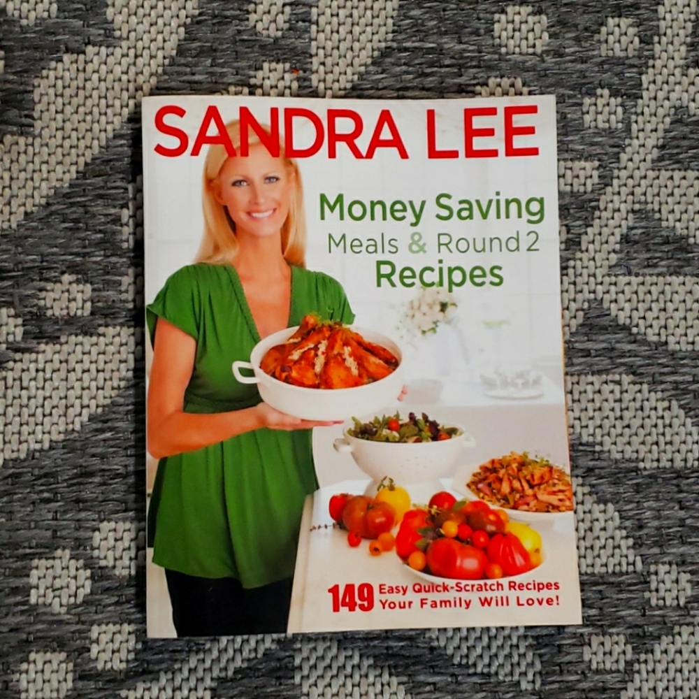 Sandra Lee Money Saving Meals and Round 2 Recipes